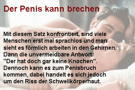 Der Penis kann brechen