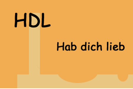HDL - Hab dich lieb