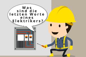 Die besten "letzte Worte"-Witze