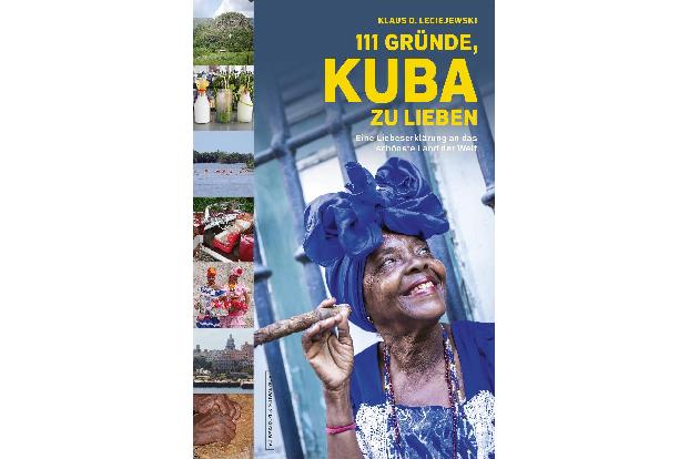 Kuba Buch 111 Gründe Kuba zu lieben