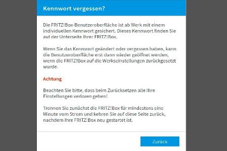 Falls Sie den Push-Dienst für den Verlust des Fritzbox-Kennworts nicht aktiviert haben, müssen Sie den Router auf die Werkse...