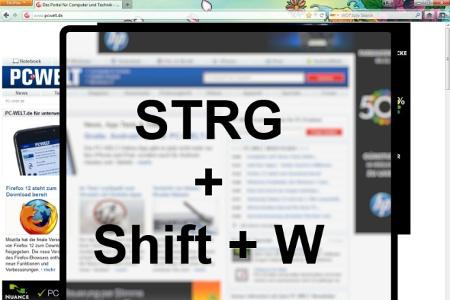 Mit Strg+Shift+W schließen Sie das aktuelle Browser-Fenster.