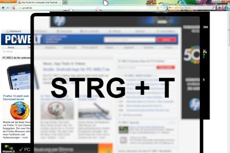 Mit Strg+T (Tab) öffnen Sie einen neuen Tab im Browser. Sollten Sie noch etwas Platz im Tab-Beriech haben, genügt auch ein D...
