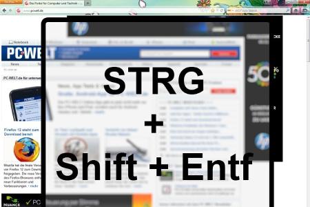 Mit Strg+Shift+Entf beseitigen Sie Surfspuren.