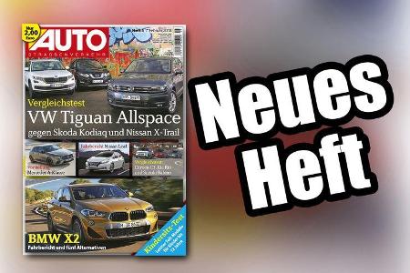 AUTOStraßenverkehr – Heft 05/2018 – ab 7. Februar 2018. Themen: VW Tiguan vs. Skoda Kodiaq vs. Nissan X-Trail + BMW X2: Fahr...