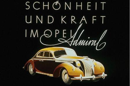 1937: Werbeanzeige für den Opel Admiral: 