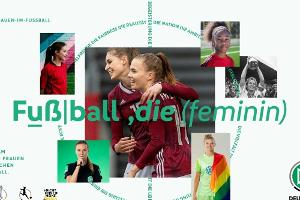"Fußball, die (feminin)": DFB startet Online-Kampagne