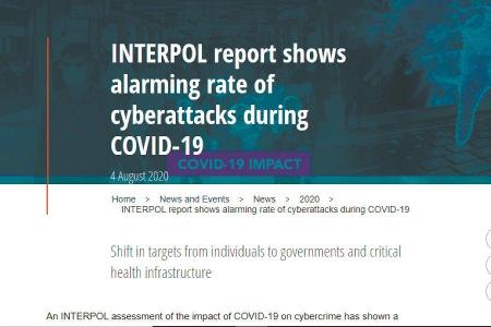 Interpol warnte im August 2020, dass Betrüger mehr und mehr die durch Covid-19 ausgelöste Verunsicherung ausnutzen würden.