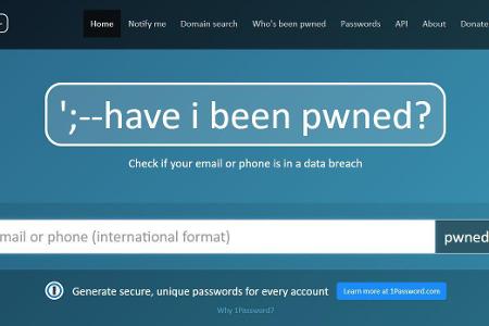 Über die Website haveibeenpwned.com stellen Sie fest, ob bereits Log-in-Daten von Ihnen gestohlen wurden und nun im Netz kur...