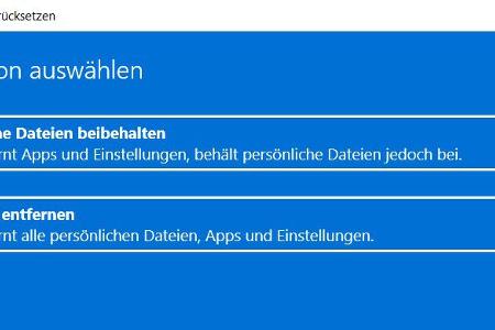 Sie können wählen, ob Sie Ihre Dokumente und Fotos behalten oder entfernen möchten. Die installierten Anwendungen und Apps werden in jedem Fall gelöscht.