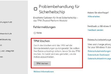 In den Windows-Einstellungen findet sich auch einen Button, mit dem sich die im öffentlichen Teil des TPM gespeicherten Informationen wie etwa das Bitlocker- Passwort mit einem Klick löschen lassen.