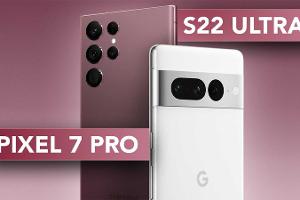 Pixel 7 Pro und Galaxy S22 Ultra im Vergleich