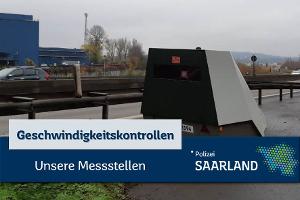 Geschwindigkeitskontrollen im Saarland / Ankündigung der Kontrollörtlichkeiten und -zeiten, 22. KW 2024