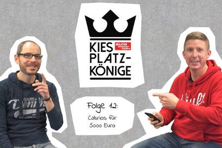 Kiesplatzkönige EP12 - Cabrios für 5000 Euro Kiesplatzkönige EP12 - Cabrios für 5000 Euro