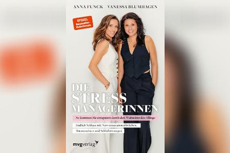 Stressmanagement: Anna Funck und Vanessa Blumhagen geben Tipps