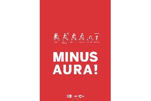 Kampagne MINUS AURA!