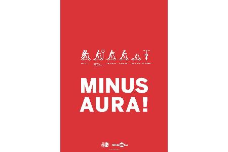 Kampagne MINUS AURA! Kampagne MINUS AURA!