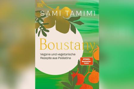 "Boustany": Mit Sami Tamimi durch Palästinas Gärten - in drei Rezepten