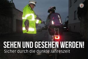 Insbesondere in der dunklen Jahreszeit ist das Thema "Sehen und gesehen werden" im Straßenverkehr wichtig für die eigene Sicherheit.