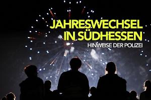 Hinweise der Polizei zum Jahreswechsel.