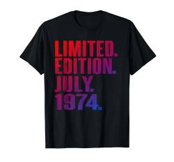50. Geburtstag Mann 50 Jahre Limited Edition Juli 1974 T-Shirt von 1974 Geburtstag Juli 1974 Geschenk Damen Herren