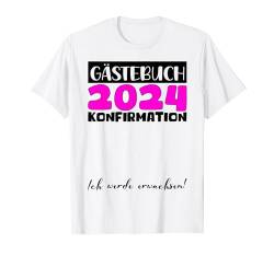 Konfirmation Deko Jungen Mädchen Gästebuch Konfirmation 2024 T-Shirt von 2024 Konfirmation Kleider Kinder Kirche Protestant