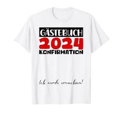 Konfirmation Deko Jungen Mädchen Gästebuch Konfirmation 2024 T-Shirt von 2024 Konfirmation Kleider Kinder Kirche Protestant