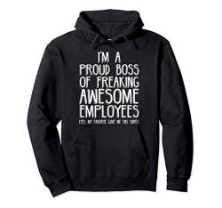 Funny Boss Gift - I'm A Proud Boss Pullover Hoodie von 26 Rd Londonshirts Apparel