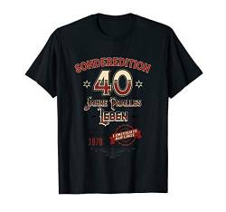 Sonderedition 40 Jahre pralles Leben - 40 T-Shirt von 40 Geburtstag Geschenke by Tees Paradise