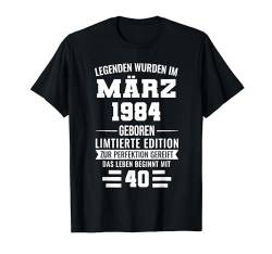 Legendär seit März 1984 40.Geburtstag Mann T-Shirt von 40 Jahre Geburtstag Party Geschenke