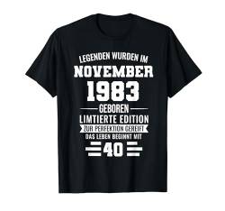 Legends wurden im November 1983 40. Geburtstag T-Shirt von 40 Jahre Geburtstag Party Geschenke