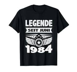 Juni 1984 Legende seit 40 Jahren Mann Frau Geburtstag T-Shirt von 40. Geburtstag 1984 Geburtstagsgeschenk Sprüche
