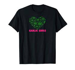 Weed Gras Unkraut Marihuana Cannabis 420 THC | Ganja Girls T-Shirt von 420 NOW!