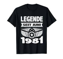 Juni 1981 Legende seit 43 Jahren Mann Frau Geburtstag T-Shirt von 43. Geburtstag 1981 Geburtstagsgeschenk Sprüche