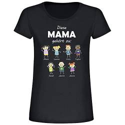Personalisiertes Damen T-Shirt -Diese Mama gehört zu- tolle Geschenkidee für Mama Geburtstag Großmutter Kinder Enkelkinder Personalisierung Aufdruck (Schwarz) von 4youDesign
