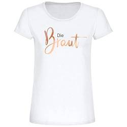 T-Shirt mit rosé-Goldener Schrift -Die Braut- Damen Shirt für den Junggesellinnenabschied, JGA, Geschenkidee Hochzeit – schwarz & weiß (Die Braut) von 4youDesign