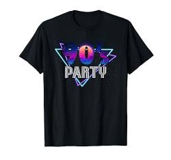 90s Party 90er Jahre T-Shirt von 90er Jahre Geschenke