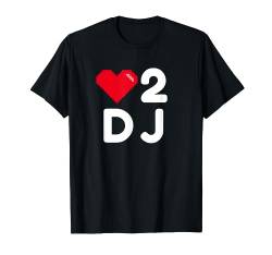 Herz an DJ - Rotes Herz T-Shirt von AMZROCKSLTD