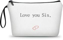 Love You Sister, sister birthday gift ideas,sisters gifts from sister,gifts for sisters, small cosmetic bag,gift for women,you are loved,womens birthday gifts,big sister gifts for girls,sisters gifts, von ARIOSEY