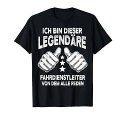 Fahrdienstleiter Lustiger Spruch Beruf Geburtstag T-Shirt von ARTIPALATI