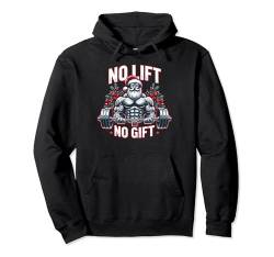 No Lift No Gift Weihnachten Gym Muskeln Bodybuilding Studio Pullover Hoodie von ARTIPALATI