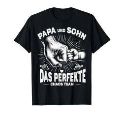 Papa und Sohn Das Perfekte Chaos Team Vater Geburtstag T-Shirt von ARTIPALATI
