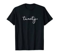 20th Birthday Gift Ideas for Her | Twenty Women Party T-Shirt von Adult Birthday Shirts by alphabet lab
