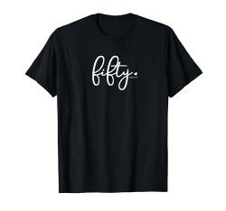 50. Geburtstag Geschenke für Frauen | Geschenke für ihre Script Fifty von Adult Birthday Shirts by alphabet lab