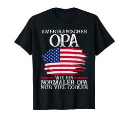 Herren USA Amerikanerischer Opa Amerika Amerikaner T-Shirt von Amerikaner Amerika Amerikanisches Geschenk