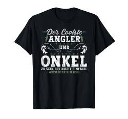 Coolster Angler Onkel Angel Legende Angler Geburtstags T-Shirt von Angel Sprüche Fisch Fischer Angeln Geschenk Lustig