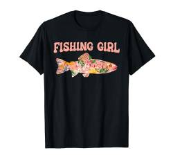 Angeln Girl Fischerin - Fischen Anglerin T-Shirt von Angler Geschenke & Ideen
