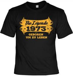 Lustige Sprüche Fun Tshirt Die Legende 1973 Geboren um zu Leben - Geburtstag Tshirt von Art & Detail Shirt