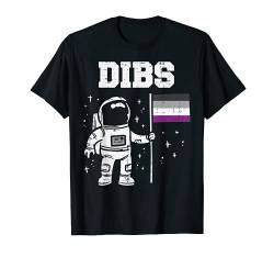 Dibs Astronaut Asexual Flag Funny Ace Pride LGBTQ Men Women T-Shirt von Asexual Shirts LGBT Pride Ace Men Women Gifts