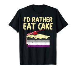 I'd Rather Eat Cake LGBTQ Asexual Flag Ace Pride Men Women T-Shirt von Asexual Shirts LGBT Pride Ace Men Women Gifts